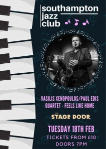 Southampton Jazz Club with Vasilis Xenopoulos/Paul Edis Quartet - Feels Like Home - February 2025